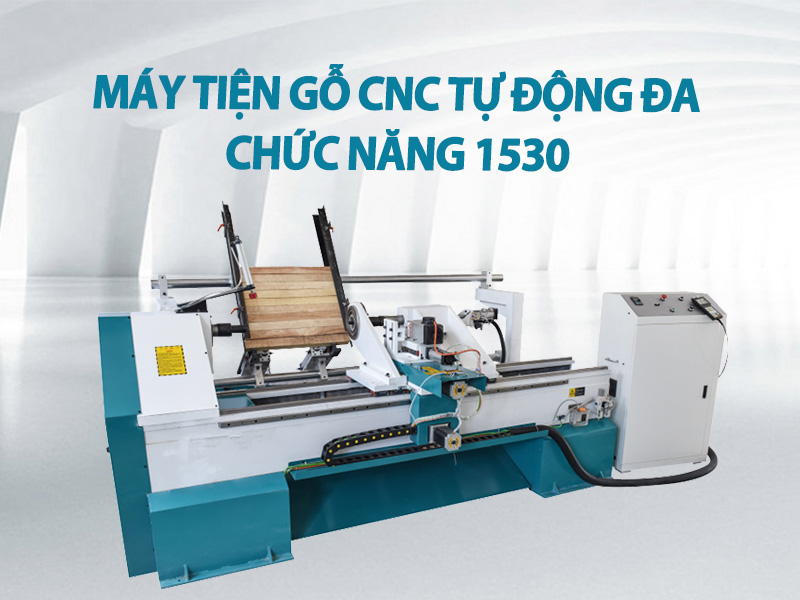 Máy tiện gỗ CNC